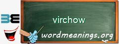 WordMeaning blackboard for virchow